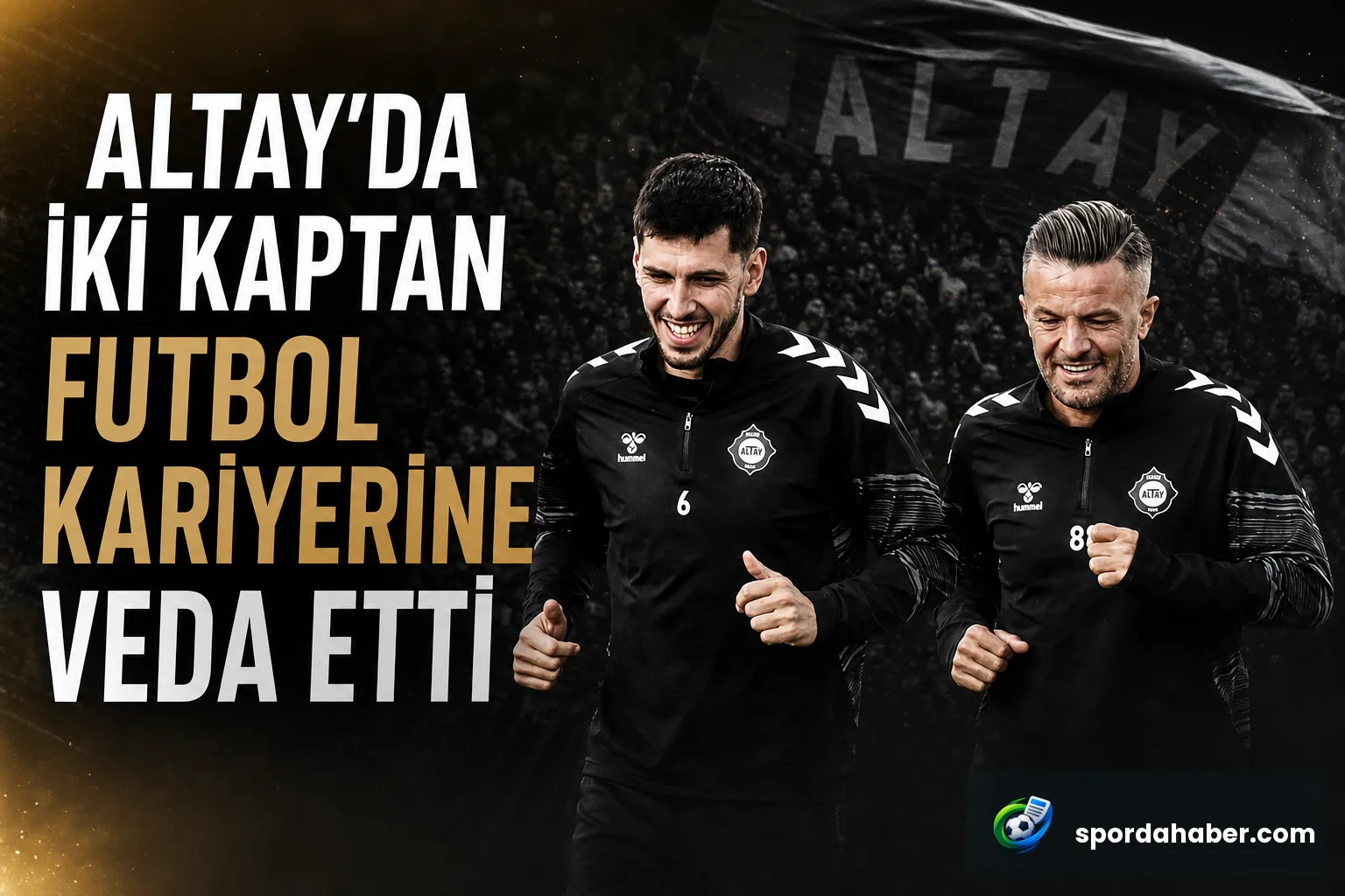 Altay'da iki kaptan futbol kariyerine veda etti