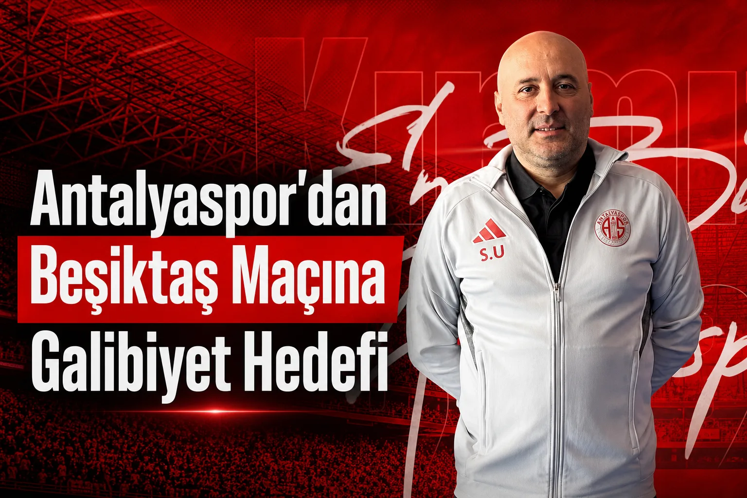 Antalyaspor'dan Beşiktaş Maçına Galibiyet Hedefi
