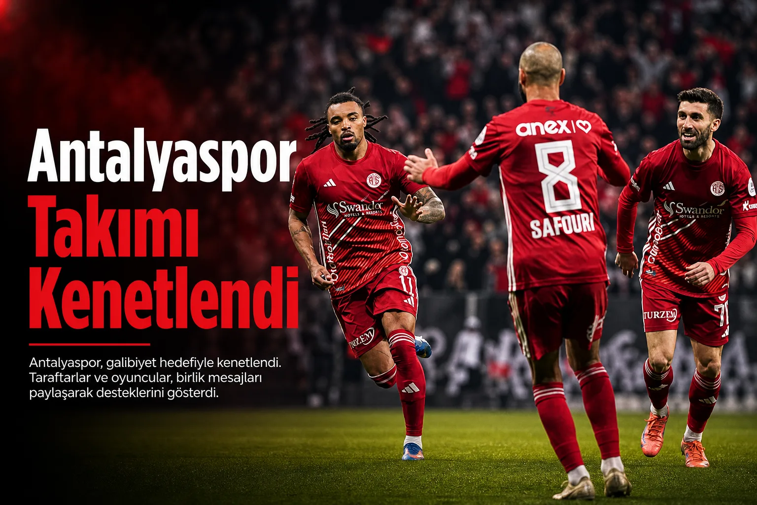 Antalyaspor Takımı Kenetlendi