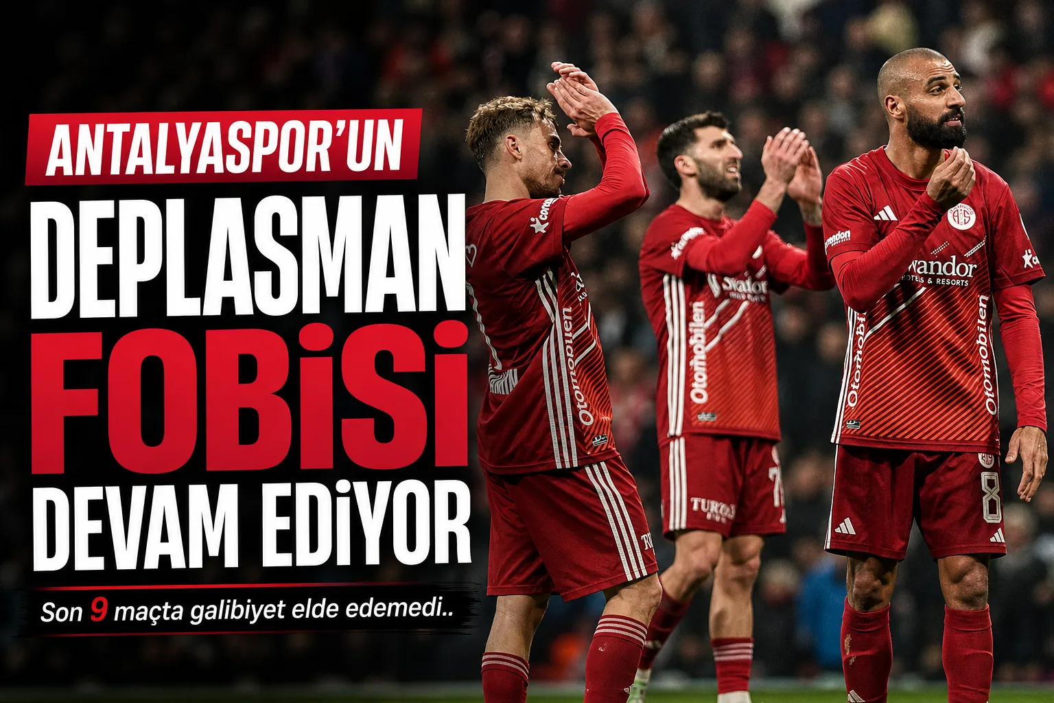Antalyaspor'un Deplasman Fobisi Devam Ediyor