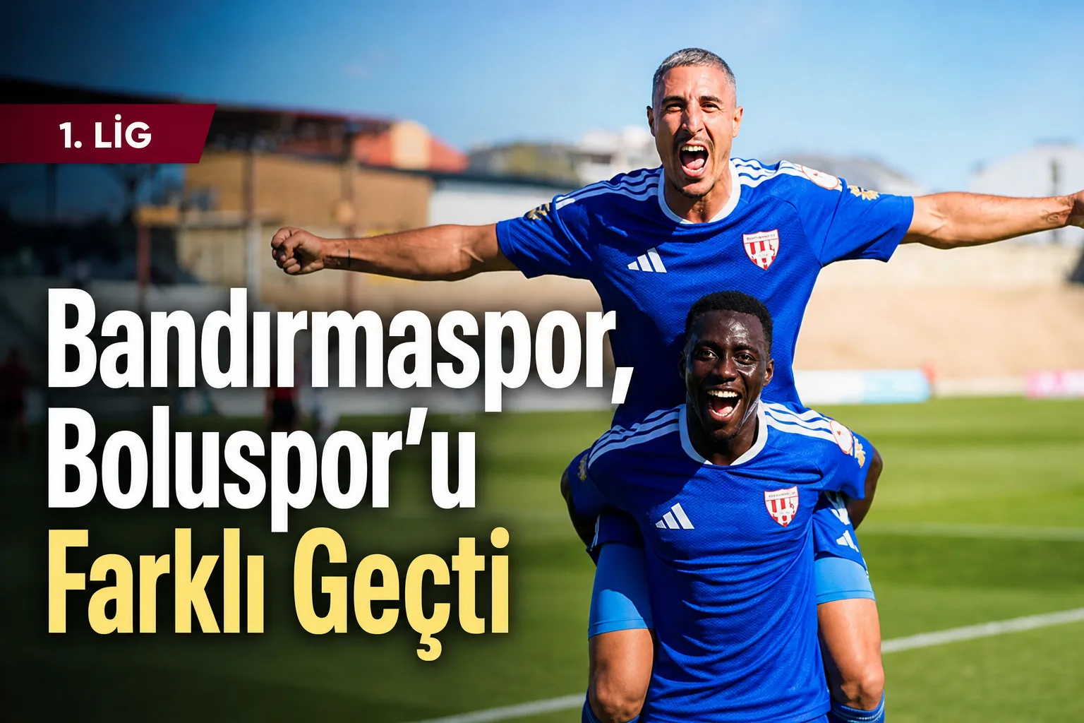 Bandırmaspor, Boluspor'u Farklı Geçti