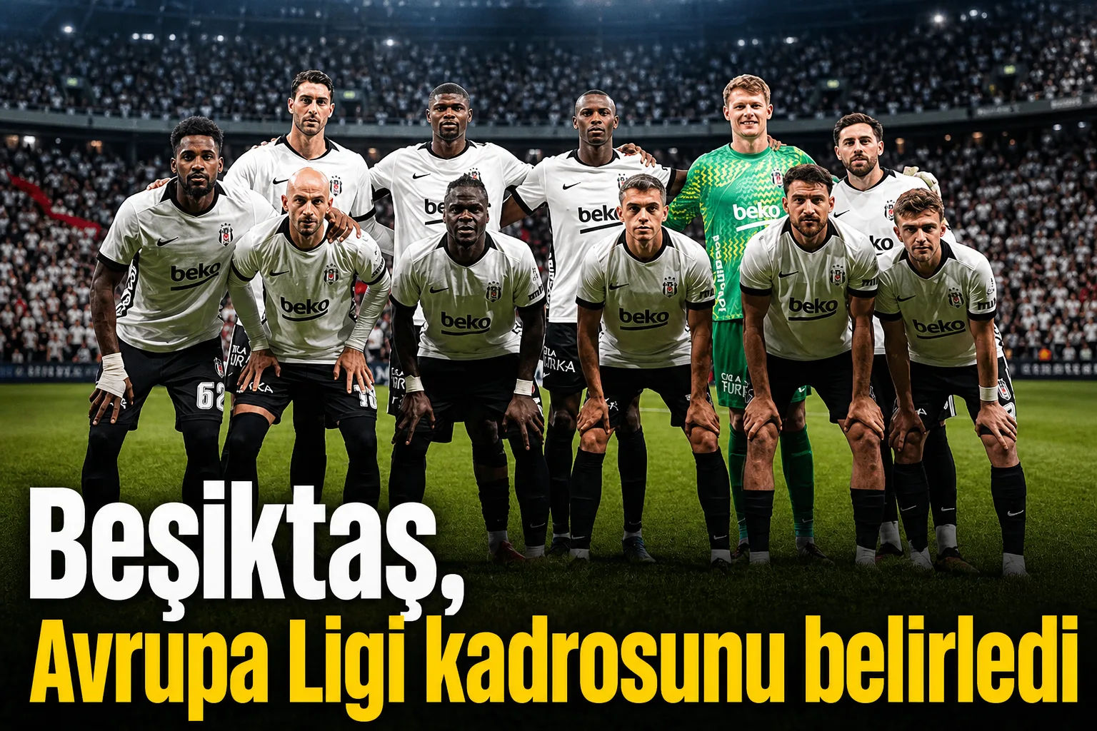 Beşiktaş, Avrupa Ligi kadrosunu belirledi