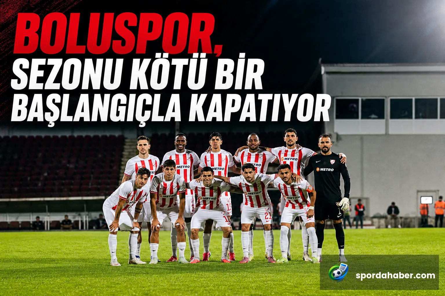 Boluspor, sezonu kötü bir başlangıçla kapatıyor