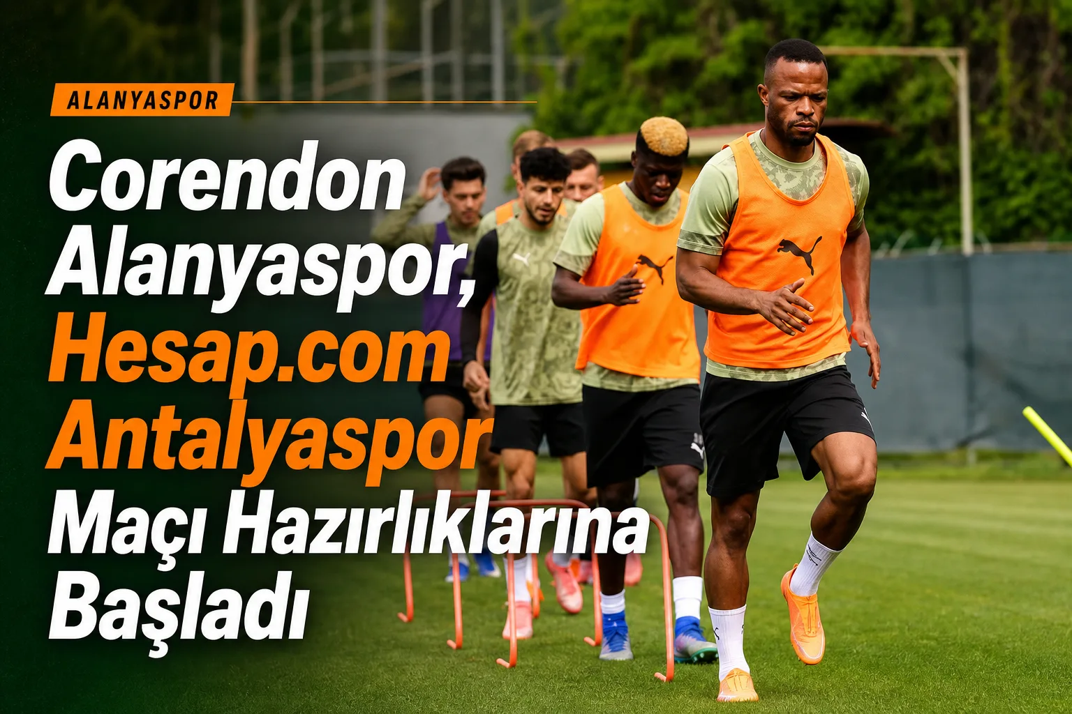 Corendon Alanyaspor, Hesap.com Antalyaspor Maçı Hazırlıklarına Başladı