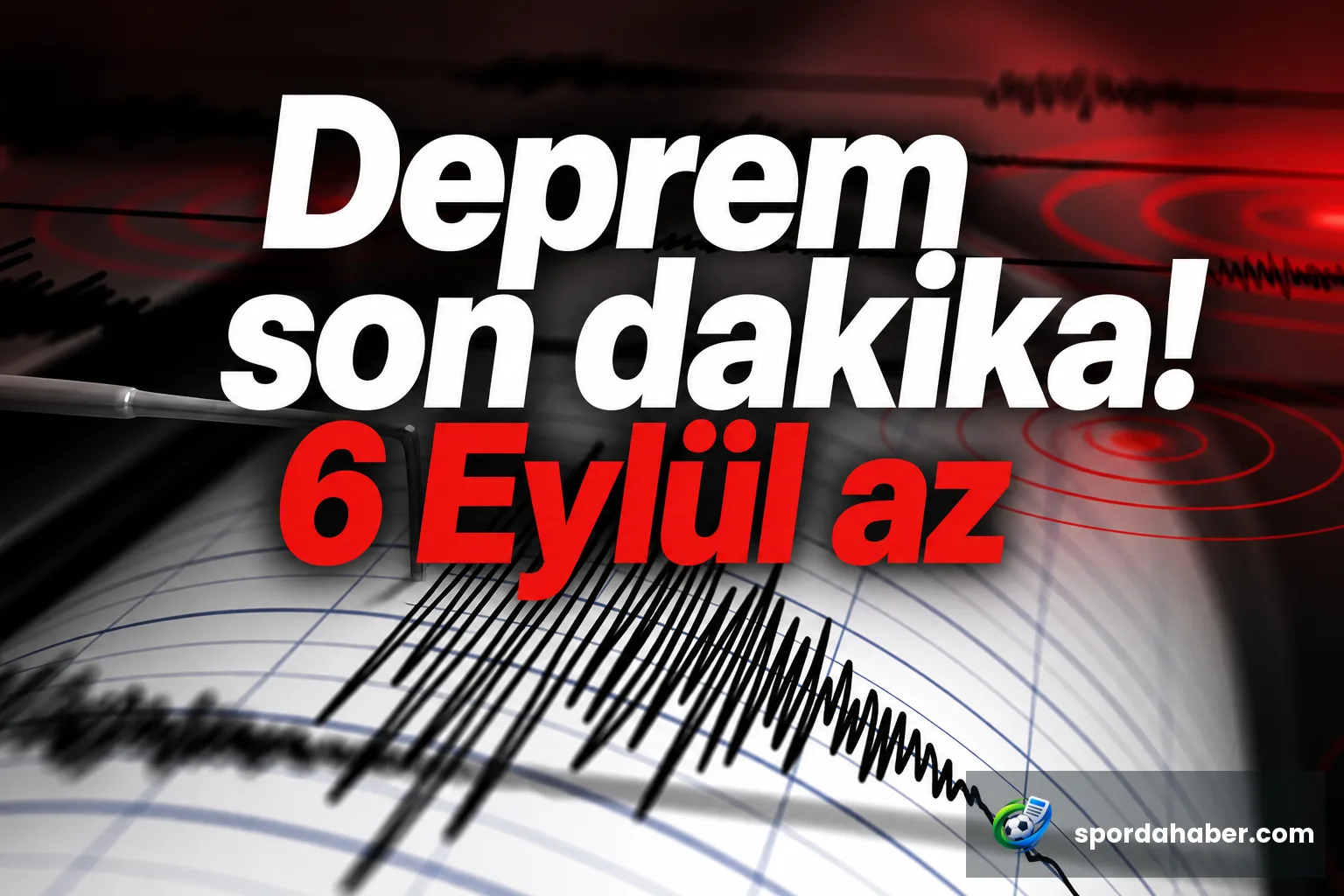 Deprem son dakika! 6 Eylül az önce deprem mi oldu?
