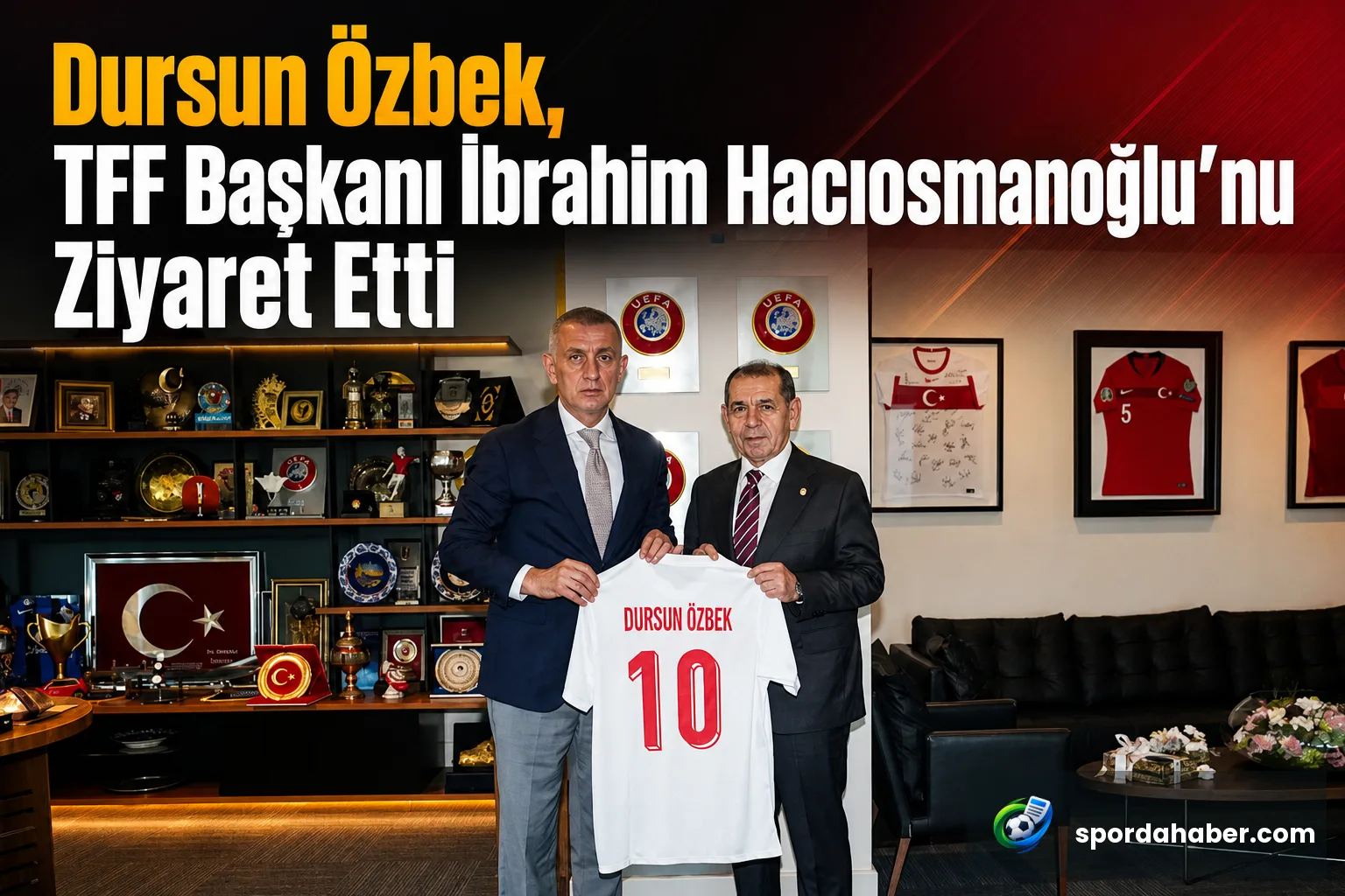 Dursun Özbek, TFF Başkanı İbrahim Hacıosmanoğlu'nu Ziyaret Etti