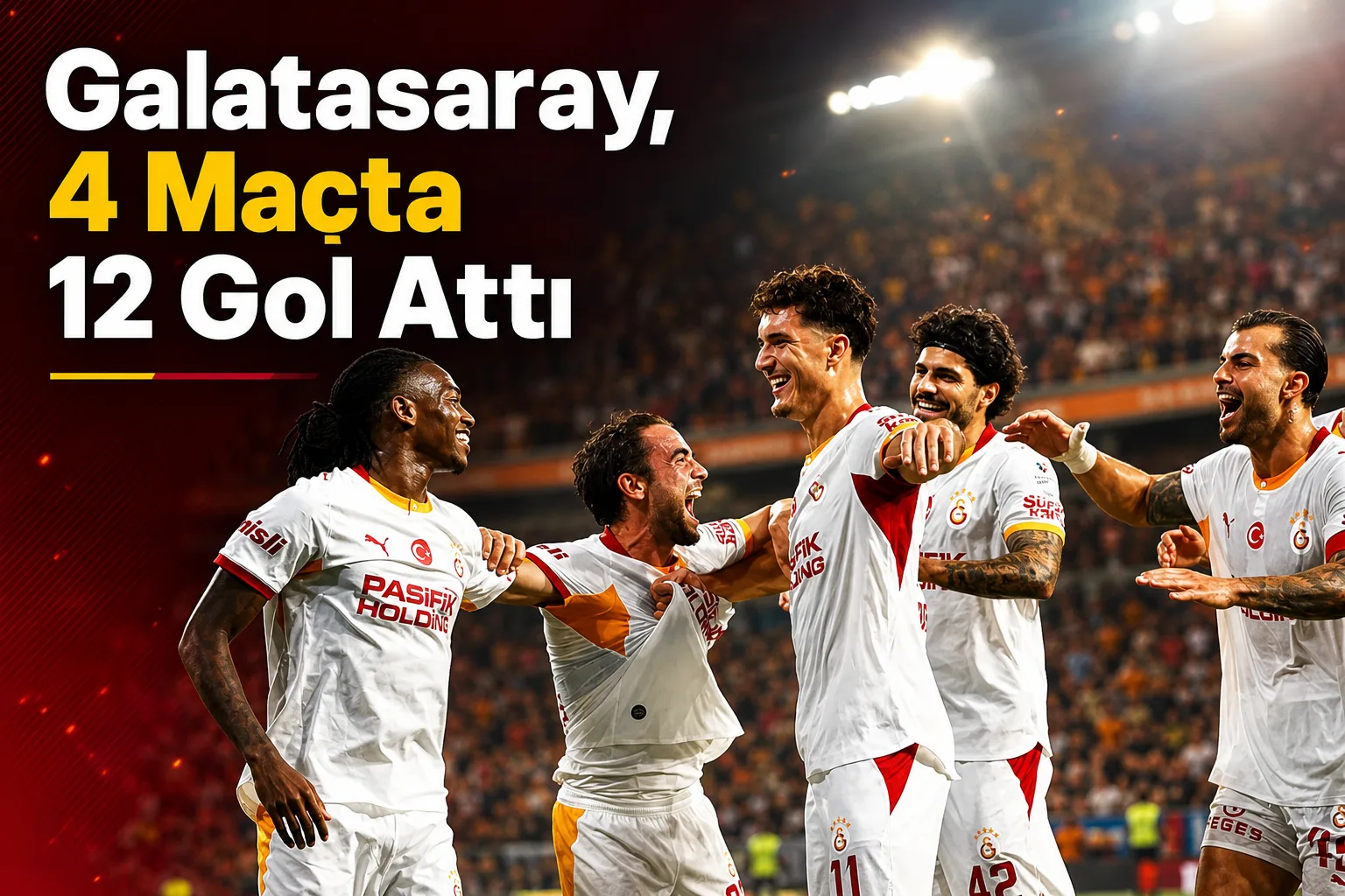 Galatasaray, 4 Maçta 12 Gol Attı