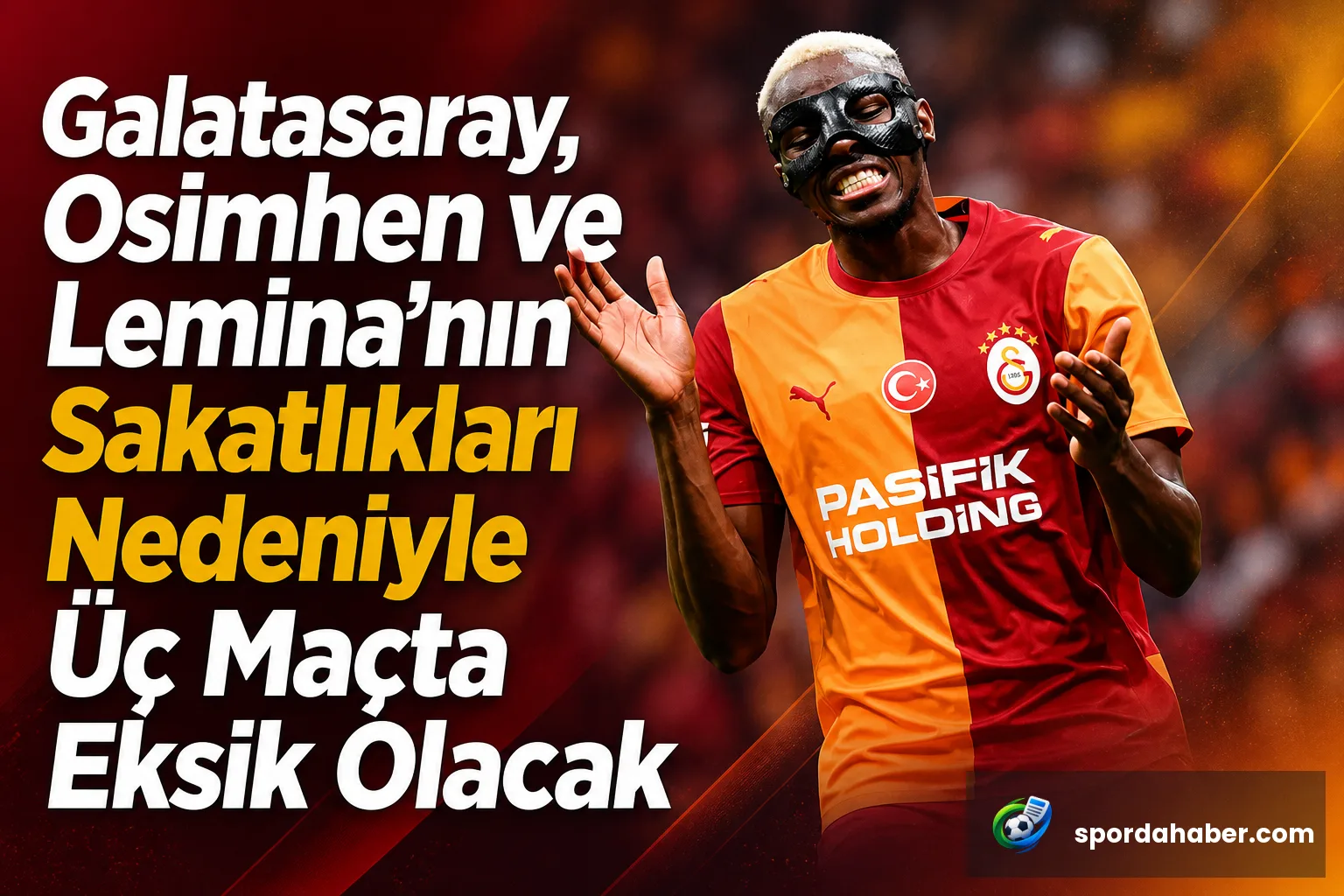 Galatasaray, Osimhen ve Lemina'nın Sakatlıkları Nedeniyle Üç Maçta Eksik Olacak