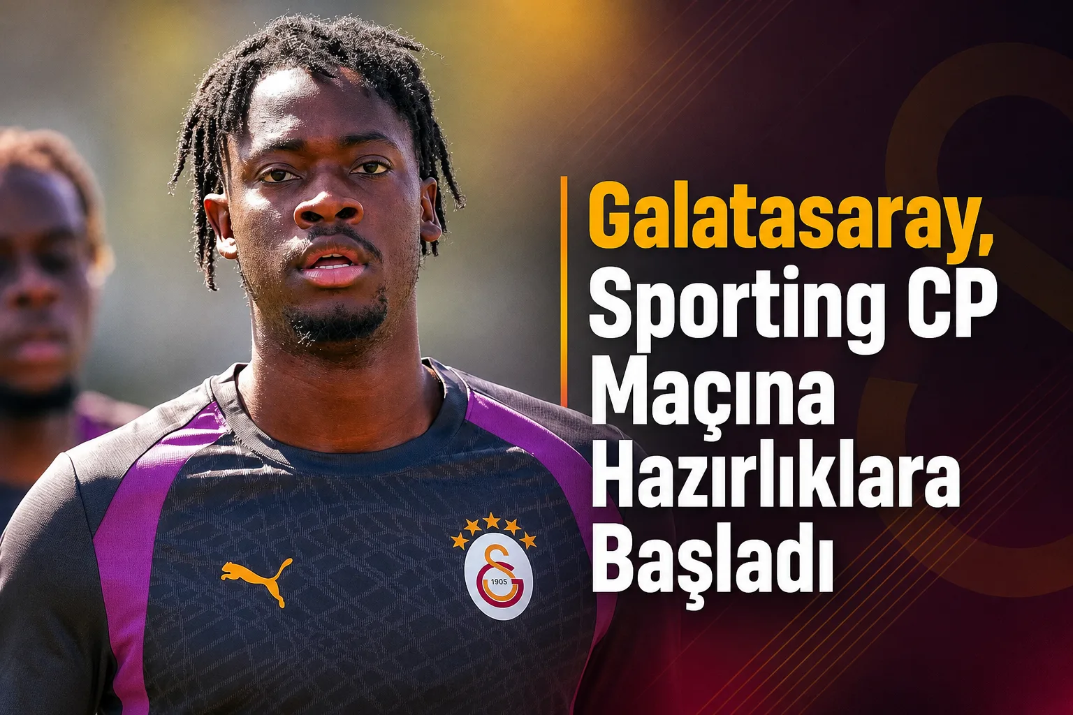 Galatasaray, Sporting CP Maçına Hazırlıklara Başladı