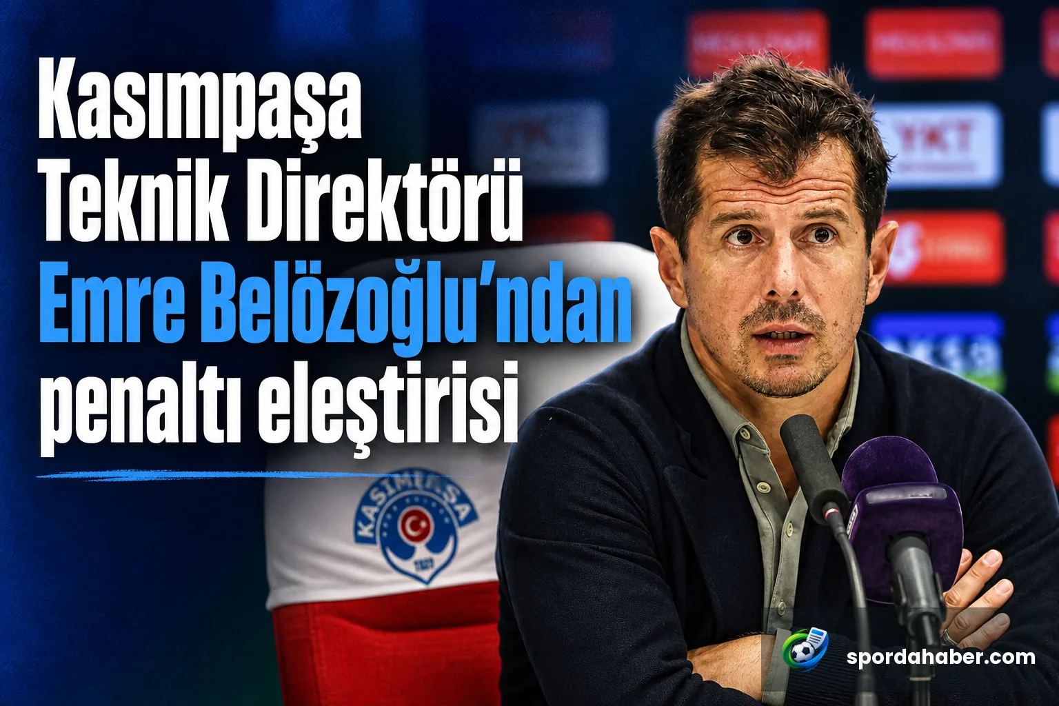 Kasımpaşa Teknik Direktörü Emre Belözoğlu'ndan penaltı eleştirisi