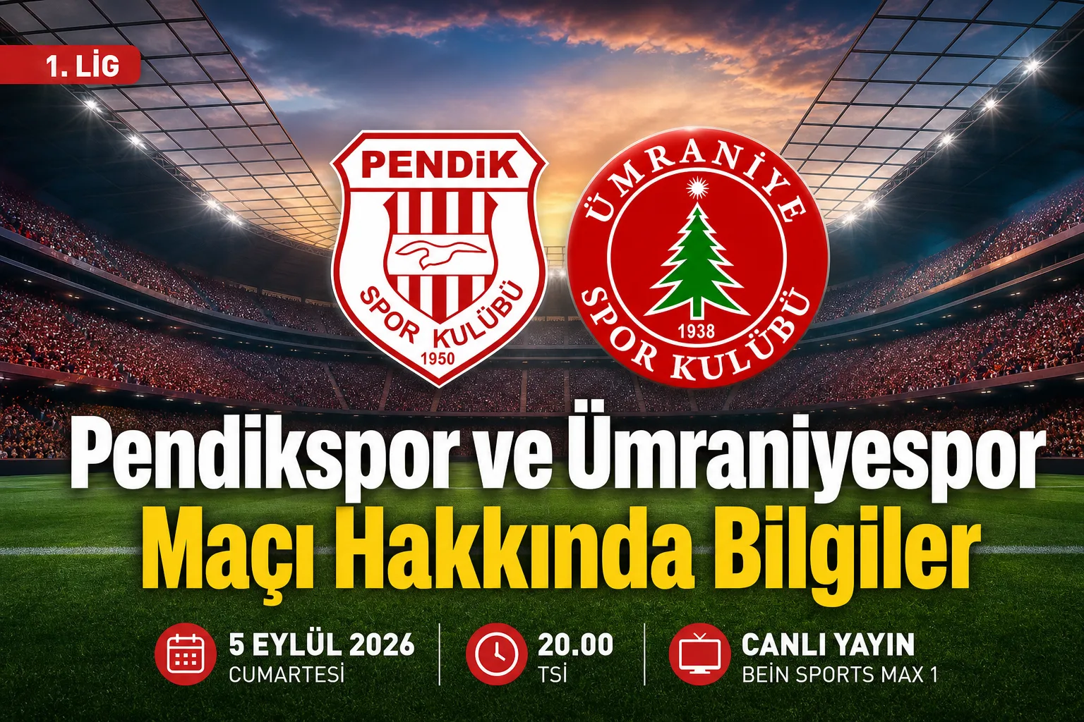 Pendikspor ve Ümraniyespor Maçı Hakkında Bilgiler