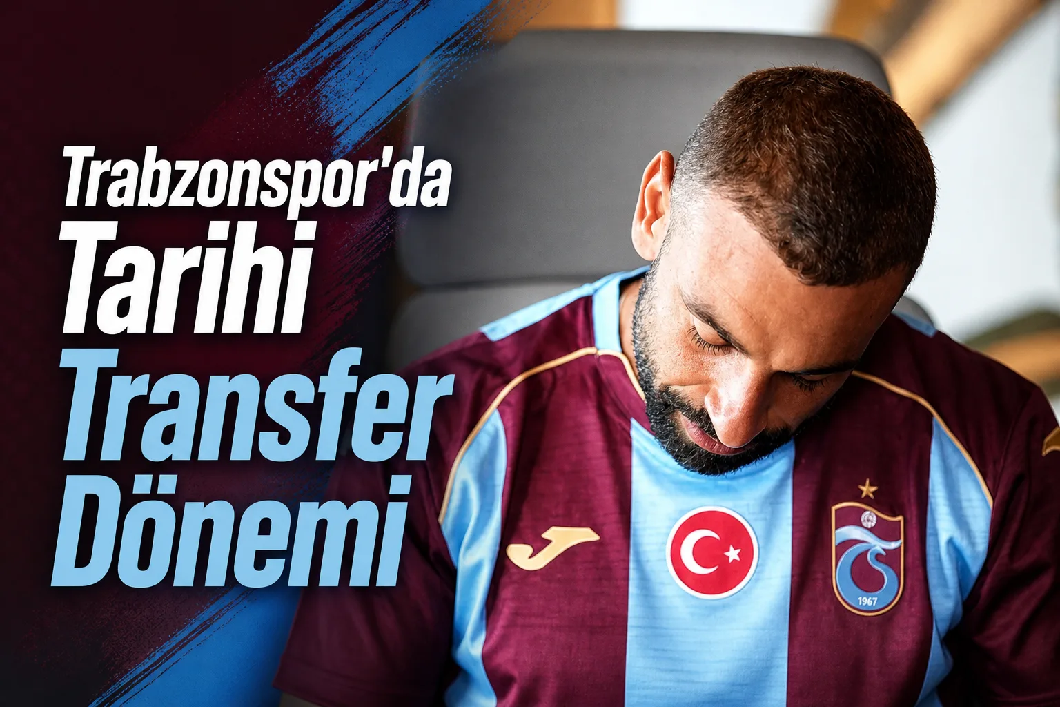 Trabzonspor'da Tarihi Transfer Dönemi