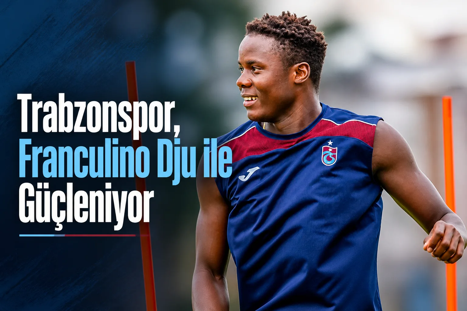 Trabzonspor, Franculino Dju ile Güçleniyor