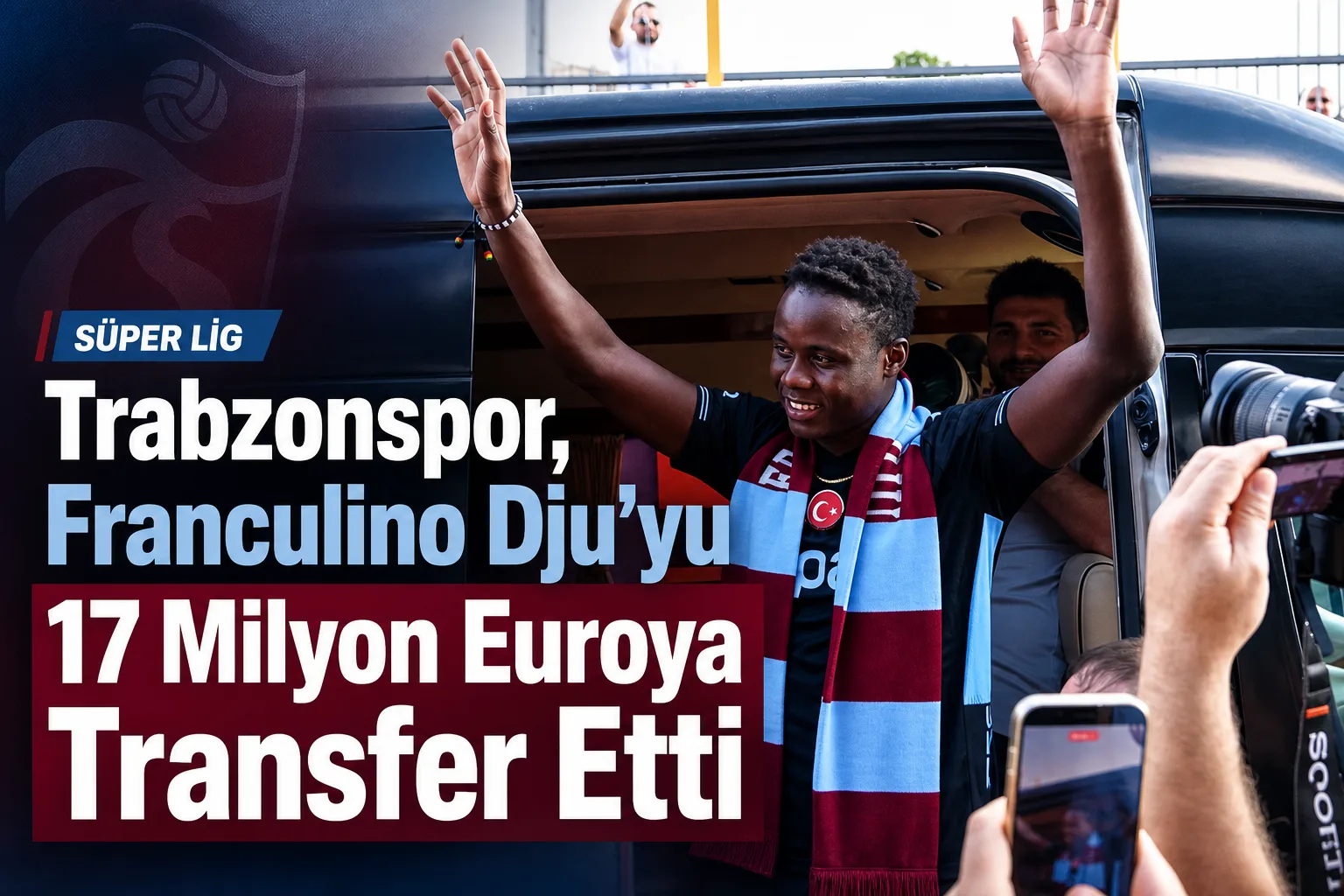 Trabzonspor, Franculino Dju'yu 17 Milyon Euroya Transfer Etti