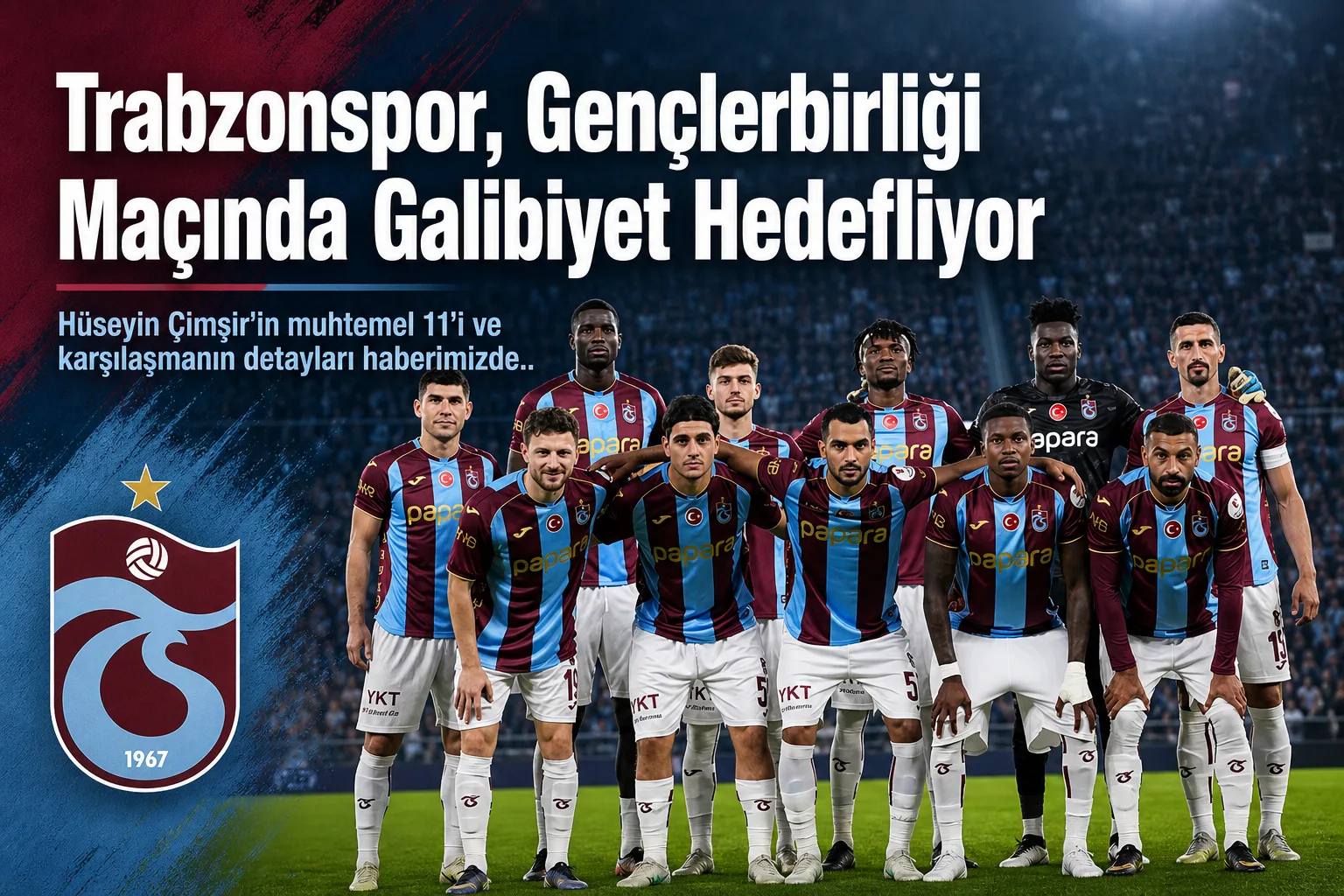 Trabzonspor, Gençlerbirliği Maçında Galibiyet Hedefliyor