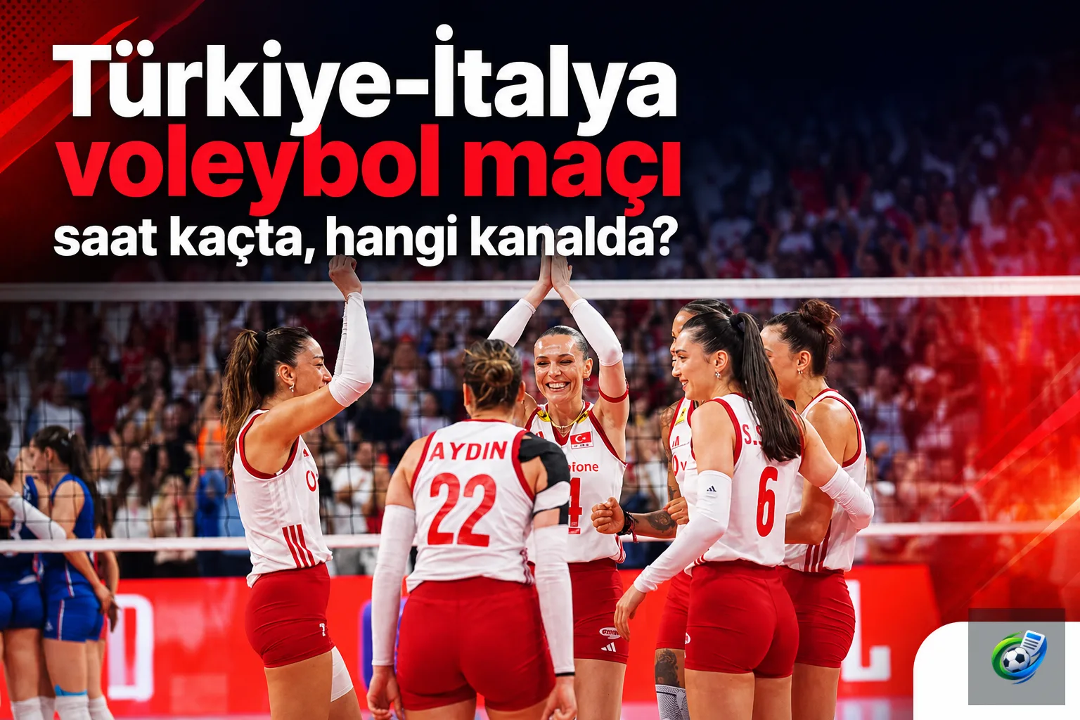 Türkiye-İtalya voleybol maçı saat kaçta, hangi kanalda?